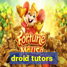 droid tutors